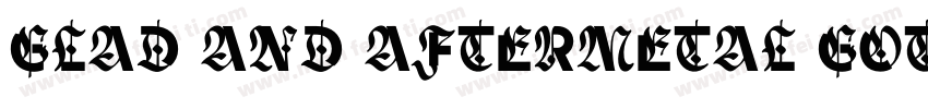 Glad and AfterMetal Gothic字体转换